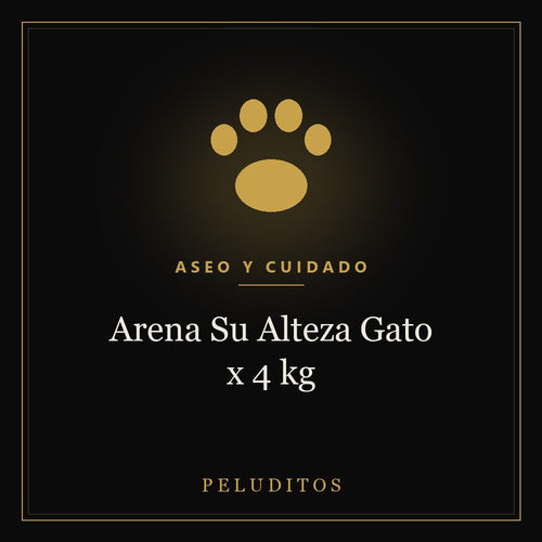 Arena Su Alteza Gato x 4 kg